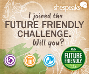 shespeaks - I joined the Future Friendly Challenge. Will You?